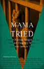 Mama Tried - Preview