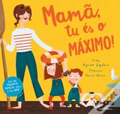 Capa do artigo Mamã, Tu és o Máximo!
