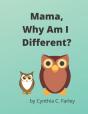 Mama, Why Am I Different? - Preview
