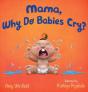 Mama, Why Do Babies Cry? - Preview