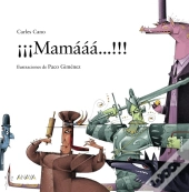 ¡¡¡Mamááá...!!!