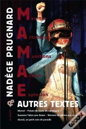 M.A.M.A.E & Autres Textes