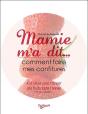 Mamai M'A Dit... Comment Faire Des Confitures - Preview