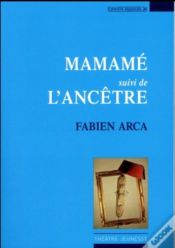 Capa do artigo Mamame / L Ancetre