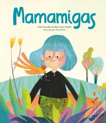 Mamamigas