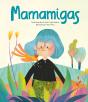 Mamamigas - Preview