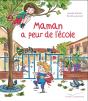 Maman A Peur De L'École - Preview