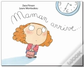 Maman Arrive