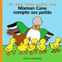 Maman Cane Compte Ses Petits ; Un, Deux, Trois, Quatre, Cinq - Preview