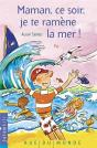 Maman, Ce Soir, Je Te Ramène La Mer ! - Preview