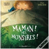 Maman ! Des Monstres !