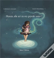 Capa do artigo Maman, Elle Est Où Ma Grande Soeur ?