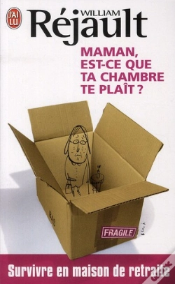 Capa do artigo Maman, Est-Ce Que Ta Chambre Te Plaît ? Survivre En Maison De Retraite