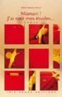 Maman ! J'Ai Raté Mes Études... - Preview