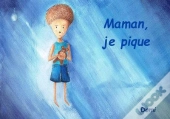 Maman, Je Pique