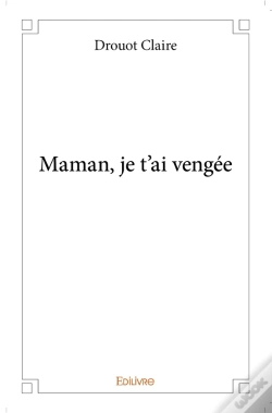 Capa do artigo Maman, Je T'Ai Vengée