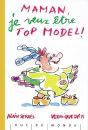 Maman, Je Veux Etre Top Model ! - Preview