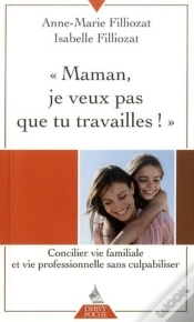 Capa do artigo Maman, Je Veux Pas Que Tu Travailles !