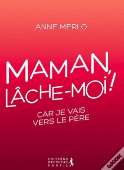 Capa do artigo Maman, Lâche-Moi !
