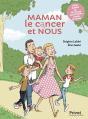 Maman, Le Cancer Et Nous - Preview