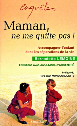 Capa do artigo Maman, Ne Me Quitte Pas!