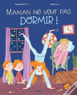 Capa do artigo Maman Ne Veut Pas Dormir !