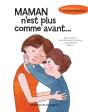 Maman N'Est Plus Comme Avant... - Preview