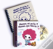 Maman, Où Es-Tu ? Maman, Que Fais-Tu ?