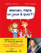 Maman, Papa, On Joue À Quoi ?