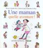 Maman Quelle Aventure - Preview