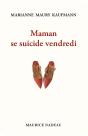 Maman Se Suicide Vendredi - Preview