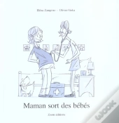 Maman Sort Des Bebes