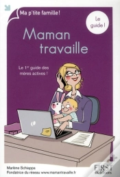 Capa do artigo Maman Travaille  Le Guide