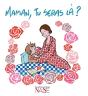 Maman Tu Seras Là ? - Preview