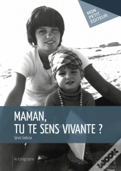 Capa do artigo Maman, Tu Te Sens Vivante ?