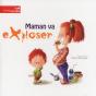 Maman Va Exploser - Preview