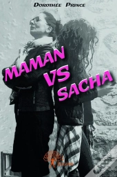 Maman Vs Sacha