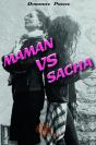 Maman Vs Sacha - Preview