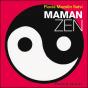 Maman Zen - Preview