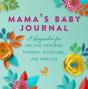 Mama'S Baby Journal - Preview