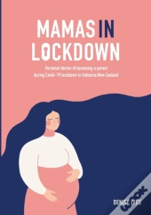 Mamas In Lockdown