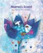 Mama'S Scent - Preview