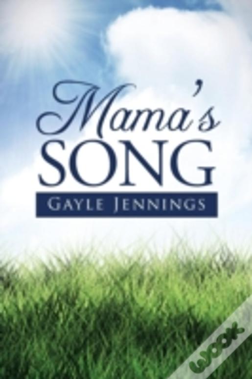 Mama'S Song