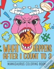 Mamasaurus Coloring Book