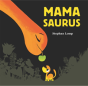 Mamasaurus - Preview
