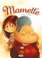 Mamette Tome 5 : La Fleur De L'Âge - Preview