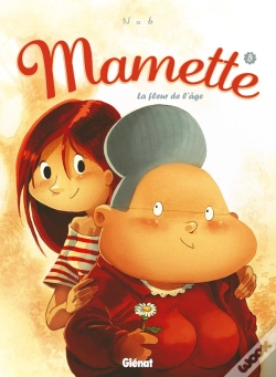 Capa do artigo Mamette Tome 5 : La Fleur De L'Âge