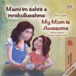 Capa do artigo Mami Im Eshte E Mrekullueshme My Mom Is Awesome