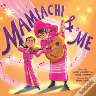 Mamiachi & Me