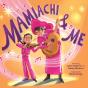 Mamiachi & Me - Preview